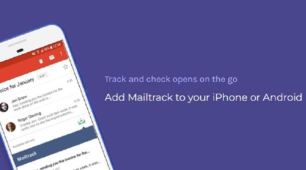 Come tracciare una email con smartphone e tablet Mailtrack