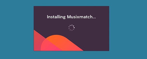 Installazione Musixmatch