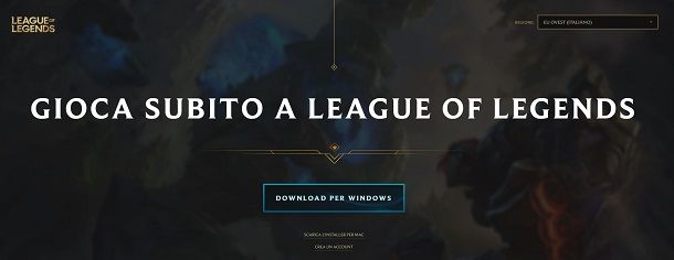 Scaricare League of Legends in italiano