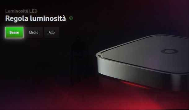 luminosità LED Vodafone TV