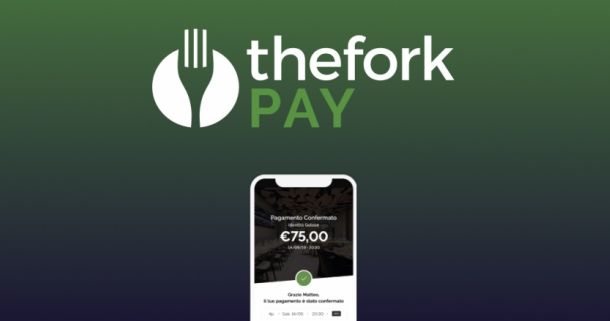 Come funziona TheFork PAY