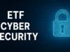 Migliori ETF cyber security